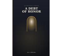 A Debt of Honor: An Immigrant's Memoir