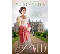 A Debt to be Paid: A Pride and Prejudice Variation