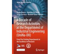 A Decade of Research Activities at the Department of Industrial Engineering Unina-dii: From Five Existing Departments to the Excellence in Research