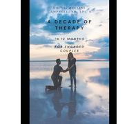 A Decade of Therapy in 12 Months For Engaged Couples