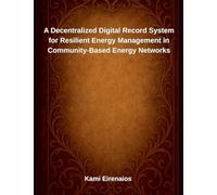 A Decentralized Digital Record System for Resilient Energy Management in Community-Based Energy Networks