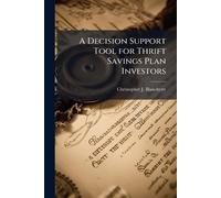 A Decision Support Tool for Thrift Savings Plan Investors