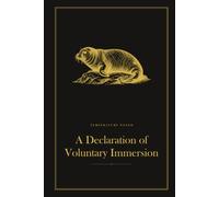 A Declaration of Voluntary Immersion: A Funny Lined Hardback Notebook | Deadpan British Humour Gift for a Birthday, Leaving Do or Secret Santa | 6 x 9, 120 Pages
