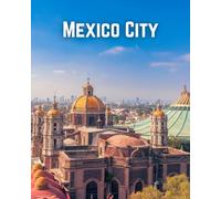 A Decorative Book: Mexico City and the Basilica de Santa Maria de Guadalupe: A Stackable Book for Interior Decorating and Set Dressing for Coffee ... and Bookshelves with Photographic Cover