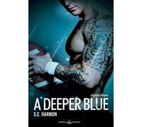 A deeper blue. Ediz. italiana
