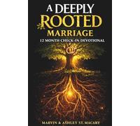 A Deeply Rooted Marriage