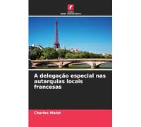 A delegação especial nas autarquias locais francesas