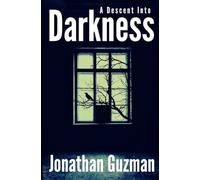 A Descent into Darkness