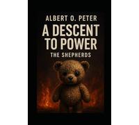 A Descent to Power: The Shepherds