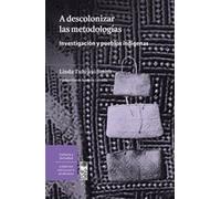 A DESCOLONIZAR LAS METODOLOGÍAS