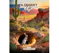 A Desert Life: A Tale of Two Quails