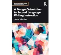 A Design Orientation to Second Language Writing Instruction