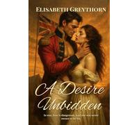 A Desire Unbidden