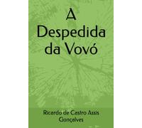 A Despedida da Vovó