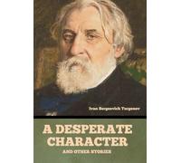A Desperate Character and Other Stories