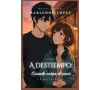 A destiempo: Cuando zarpa el amor.