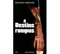 À destins rompus