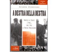 A DESTRA DELLA DESTRA