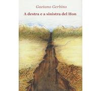 A destra e a sinistra del Hon