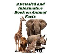 A Detailed and Informative Book on Animal Facts