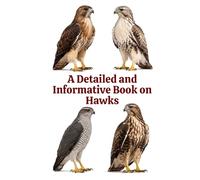 A Detailed and Informative Book on Hawks