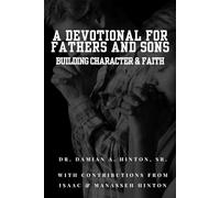 A Devotional for Fathers and Sons: Faith and Character