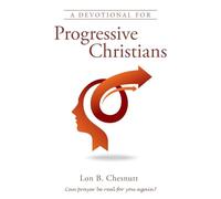 A Devotional For Progressive Christians