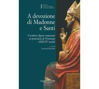 A devozione di Madonne e Santi. 9 sculture lignee restaurate in provincia di Fro