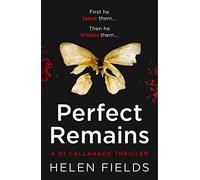 A Di Callanach Thriller (1) Perfect Remains [Not-Us]: A gripping crime thriller that will leave you breathless: Book 1