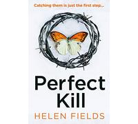 A Di Callanach Thriller (6) Perfect Kill: An unbelievably good, fast-paced crime thriller set in Scotland from the global bestseller: Book 6