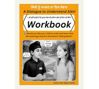 A Dialogue to Understand Sikhi - Workook 1st (06 of 33): Gurus Heritage Kit - Workbook (05 of 05) | Jot & Grace Dialogue Practice Book to Understand Sikhi