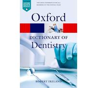 A Dictionary of Dentistry – Oxford University Press