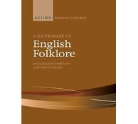 A Dictionary of English Folklore – Oxford University Press