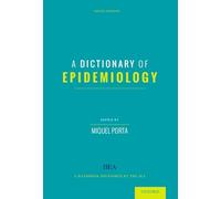 A Dictionary of Epidemiology