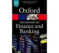 Jonathan Law A Dictionary of Finance and Banking (Tascabile)