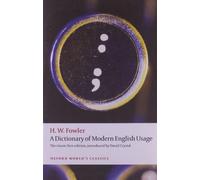 A Dictionary of Modern English Usage: The Classic First Edition - NUOVO