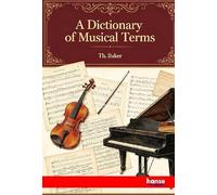 A Dictionary of Musical Terms