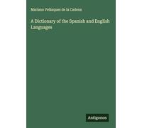 A Dictionary of the Spanish and English Languages