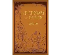 David Day A Dictionary of Tolkien (Tascabile) Tolkien