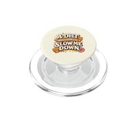 A Diet Would Only Slow Me Down Funny Foodie Snack Lover PopSockets PopGrip per MagSafe