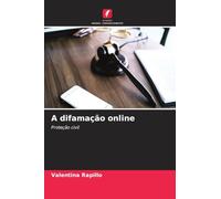 A difamação online: Proteção civil