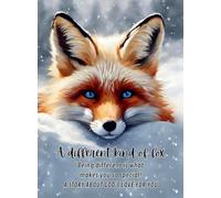 A different kind of fox: Being different is what makes you so special A story a