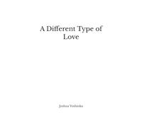 A Different Type of Love