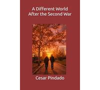 A Different World After the Second War