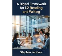 A Digital Framework for L2 Reading and Writing