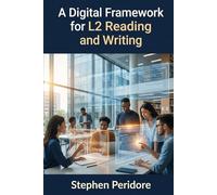 A Digital Framework for L2 Reading and Writing