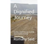 A Dignified Journey: One Man’s Path Through Hardship, Hope, and Homecoming