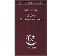 A Dio per la parete Nord