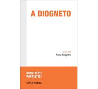 A Diogneto. Testo greco a fronte