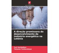 A direção promissora do desenvolvimento da indústria energética na Letónia